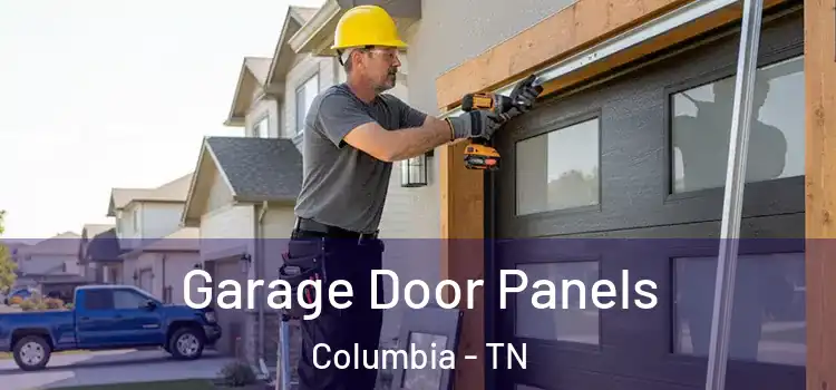  Garage Door Panels Columbia - TN