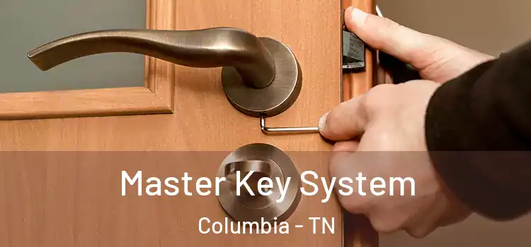  Master Key System Columbia - TN